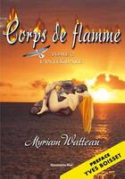 Couverture du livre « Corps de flamme t.2 » de Myriam Watteau aux éditions Harmonie Mai