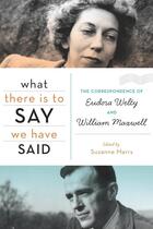 Couverture du livre « What There Is to Say We Have Said » de Marrs Suzanne aux éditions Houghton Mifflin Harcourt