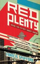 Couverture du livre « Red Plenty » de Francis Spufford aux éditions Faber Et Faber