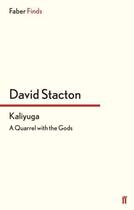 Couverture du livre « Kaliyuga » de Stacton David aux éditions Faber And Faber Digital