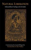 Couverture du livre « Natural Liberation » de Padmasambhava Lonchen aux éditions Wisdom Publications