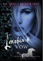 Couverture du livre « Lenobia's vow » de P. C. Cast et Kristin Cast aux éditions Griffin