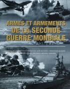 Couverture du livre « Armes et armements de la Seconde Guerre mondiale » de  aux éditions Parragon