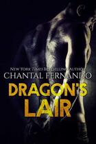 Couverture du livre « Dragon's Lair » de Chantal Fernando aux éditions Gallery Books