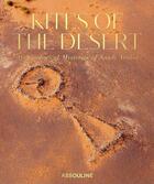 Couverture du livre « Kites of the desert : archaeological mysteries of Saudi Arabia » de Iain Akerman aux éditions Assouline