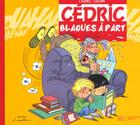 Couverture du livre « Cedric Blagues A Part T.1 » de Cauvin et Laudec aux éditions Hachette Jeunesse