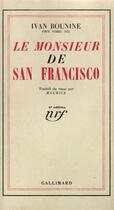 Couverture du livre « Le monsieur de san francisco » de Ivan Bounine aux éditions Gallimard