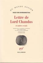 Couverture du livre « Lettre de Lord Chandos et autres essais » de Hofmannsthal aux éditions Gallimard