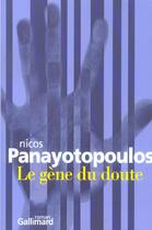Couverture du livre « Le gene du doute » de Panayotopoulos aux éditions Gallimard