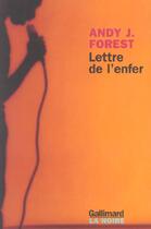 Couverture du livre « Lettre de l'enfer » de Andy J Forest aux éditions Gallimard