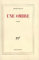 Couverture du livre « Une ombre » de Henri Bosco aux éditions Gallimard (patrimoine Numerise)