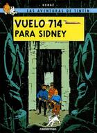 Couverture du livre « Las aventuras de Tintín t.22 ; vuelo 714 para Sidney » de Herge aux éditions Casterman