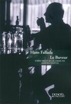 Couverture du livre « Le buveur » de Hans Fallada aux éditions Denoel