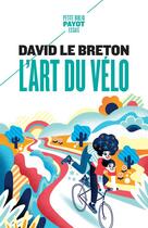 Couverture du livre « L'art du vélo » de David Le Breton aux éditions Payot