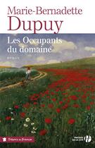 Couverture du livre « Le moulin du loup Tome 6 : les occupants du domaine » de Marie-Bernadette Dupuy aux éditions Presses De La Cite