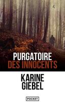 Couverture du livre « Purgatoire des innocents » de Karine Giebel aux éditions Pocket
