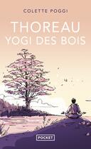 Couverture du livre « Thoreau, yogi des bois » de Colette Poggi aux éditions Pocket