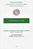 Couverture du livre « Les territoires de la santé » de Martin-Papineau aux éditions Universite De Poitiers