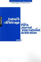 Couverture du livre « Les cahiers de l arbitrage n2-2018 » de  aux éditions Lgdj