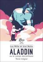 Couverture du livre « Aladdin et la lampe merveilleuse ; les mille et une nuits » de Anonyme aux éditions J'ai Lu