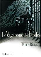 Couverture du livre « Le vagabond des étoiles Tome 2 » de Riff Reb'S aux éditions Soleil