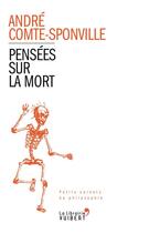 Couverture du livre « Pensées sur la mort » de Andre Comte-Sponville aux éditions Vuibert