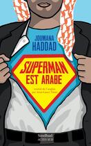 Couverture du livre « Superman est arabe » de Joumana Haddad aux éditions Actes Sud