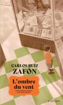 Couverture du livre « L'ombre du vent » de Carlos Ruiz Zafon aux éditions Actes Sud