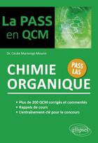 Couverture du livre « Chimie organique » de Cecile Marivingt-Mounir aux éditions Ellipses