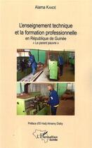 Couverture du livre « L'enseignement technique et la formation professionnelle en République de Guinée 