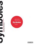 Couverture du livre « Symboles ; quand la marque se fait emblème » de Angus Hyland aux éditions Pyramyd