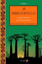 Couverture du livre « Madhessentielles . guide familial d'aromathérapie » de Madhi aux éditions Editions 7