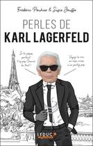 Couverture du livre « Perles de Karl Lagerfeld » de Frederic Pouhier et Susie Jouffa aux éditions Leduc Humour