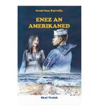 Couverture du livre « Enez an amerikaned » de Goulc'Han Kervella aux éditions Skol Vreizh