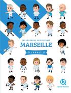 Couverture du livre « Les légendes du football ; Marseille » de  aux éditions Quelle Histoire
