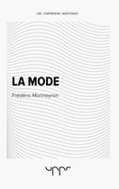 Couverture du livre « La mode » de Frederic Monneyron aux éditions Uppr