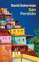 Couverture du livre « San Perdido » de David Zukerman aux éditions Libra Diffusio