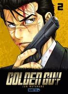 Couverture du livre « Golden guy Tome 2 » de Jun Watanabe aux éditions Mangetsu