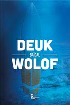 Couverture du livre « Deuk Wolof » de Baidal aux éditions Publishroom Factory