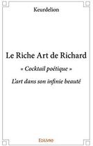 Couverture du livre « Le riche art de Richard ; 