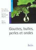 Couverture du livre « Gouttes, bulles, perles et ondes » de De Gennes/Brochart/Q aux éditions Belin