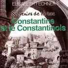 Couverture du livre « Constantine et le constantinois ; souvenirs de là-bas » de Elisabeth Fechner aux éditions Calmann-levy