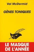 Couverture du livre « Genes Toniques » de Mc Dermid-V aux éditions Editions Du Masque