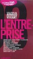 Couverture du livre « L'Entreprise » de Arnaud Viviant aux éditions La Decouverte