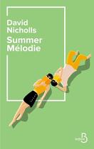 Couverture du livre « Summer mélodie » de David Nicholls aux éditions Belfond