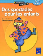 Couverture du livre « Spectacles pour les enfants » de Chauvel/Collectif aux éditions Retz