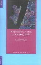 Couverture du livre « La politique des états et leur géographie » de Jean Gottmann aux éditions Cths Edition