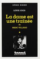 Couverture du livre « La dame est une trainee » de Villard/Joos aux éditions Futuropolis