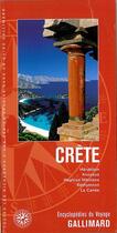 Couverture du livre « Crète ; Héraklion, Knossos, Haghios Nikolaos, Réthymnon, La Canée » de Collectif Gallimard aux éditions Gallimard-loisirs