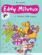 Couverture du livre « EDDY MILVEUX T.1 ; eddy milveux t.1 ; attention, blatte magique » de Lisa Mandel aux éditions Milan